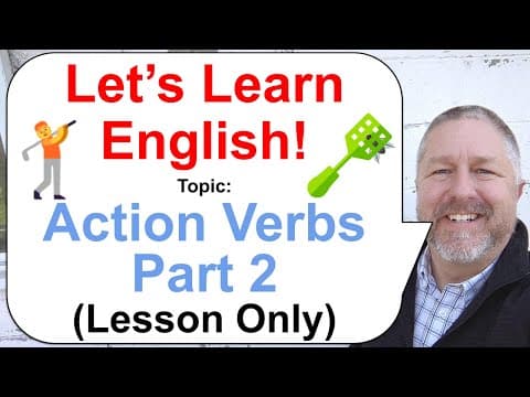 What Are Some Intermediate Action Verbs in English? thumbnail