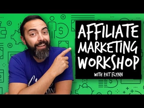 Affiliate Marketing Workshop with Pat Flynn (LIVE) thumbnail