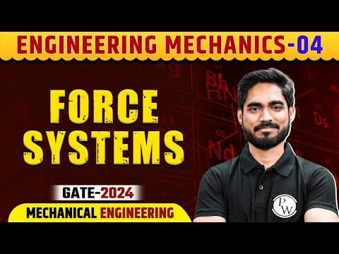 Engineering Mechanics 04 | Force Systems | ME | Gate 2024 Series thumbnail