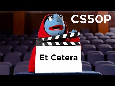 CS50P - Lecture 9 - Et Cetera thumbnail