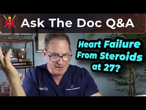 Congenital Cardiac Chaos - Heart Failure at 27 after Steroids - Ask The Doc thumbnail
