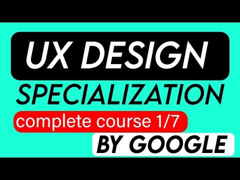 UX Design Tutorial For Beginners | ( Course 1/7 )  Foundations User Experience Design thumbnail
