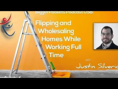 Flipping and Wholesaling Homes While Working Full Time with Justin Silverio | Podcast 58 thumbnail