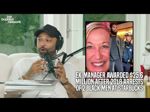 Ex-Manager Wins $25.6 MILLION After 2 Black Men Arrested at Starbucks | Joe Reacts thumbnail