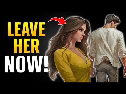 If She Tells You These 10 Things (Leave Her) thumbnail
