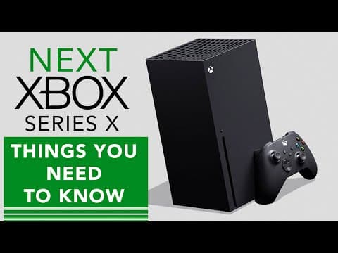 NEXT XBOX Series X: 10 Things You NEED TO KNOW thumbnail