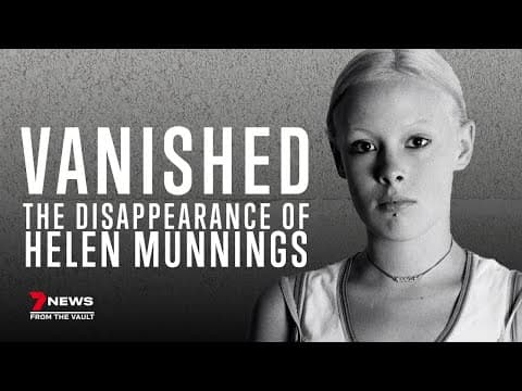 Vanished: The Disappearance of Helen Munnings | True Crime Documentary thumbnail
