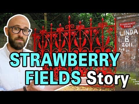 The Surprisingly Interesting Story Behind Strawberry Fields Forever thumbnail