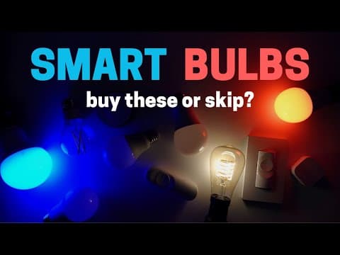 What Are the Best Smart Light Bulbs to Buy? thumbnail