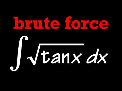 How to Integrate the Square Root of Tangent X thumbnail