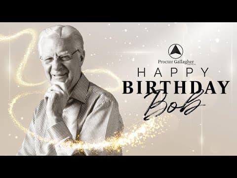 Happy Birthday Bob Proctor - Proctor Gallagher Institute thumbnail