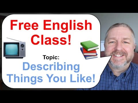 How to Describe Things You Like in English thumbnail