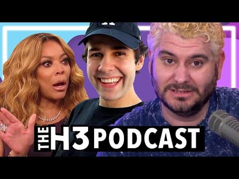 David Dobrik's New App & Wendy Williams Continues To Be The Worst - H3 Podcast #238 thumbnail