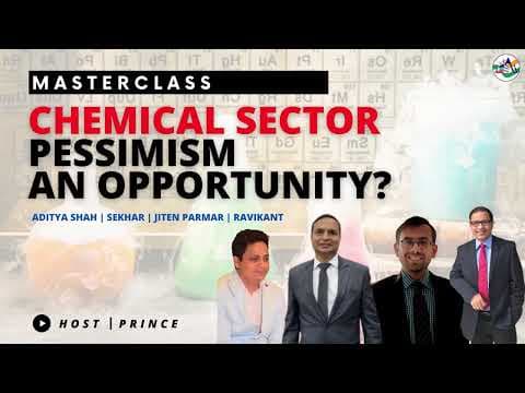 Chemical Sector: Pessimism An Opportunity?? | Aditya Shah, Sekhar, Jiten Parmar & Ravikant thumbnail