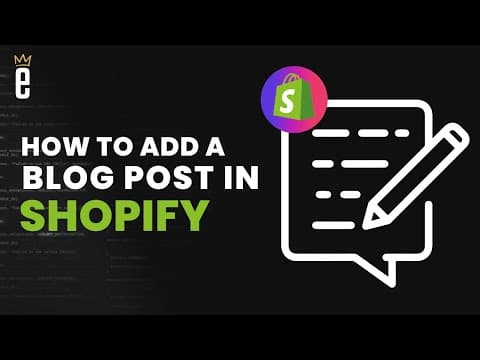 How to Add a Blog Post to Your Shopify Store thumbnail
