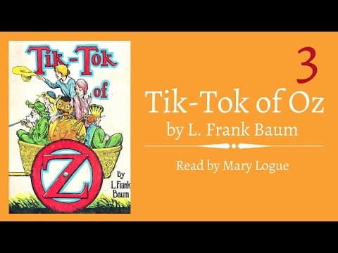 Tik-Tok of Oz | Chapters 7-8 thumbnail