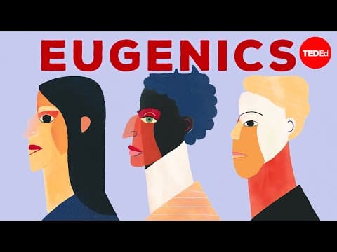 What Was the Eugenics Movement and Its Impact? thumbnail