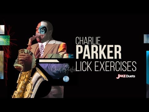 Charlie Parker lick exercises tutorial thumbnail
