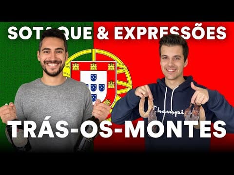How to Understand Trás-os-Montes Accent thumbnail
