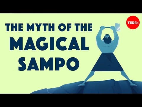 The myth of the Sampo— an infinite source of fortune and greed - Hanna-Ilona Härmävaara thumbnail