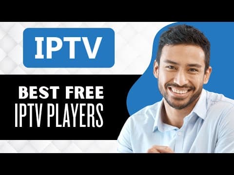 Best Free IPTV Players for 2025 – Top 5 (Full Guide) thumbnail
