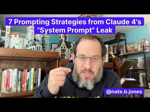 What Are the 7 Prompting Strategies from Claude 4’s Alleged “System Prompt” Leak? thumbnail
