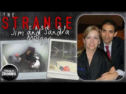 The Strange Case Of Jim & Sandra Melgar thumbnail