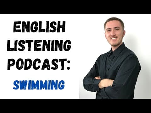 English Listening Practice Podcast - Swimming thumbnail