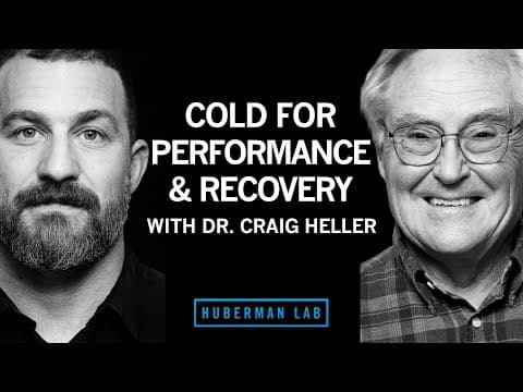 Dr. Craig Heller: Using Temperature for Performance, Brain & Body Health | Huberman Lab Podcast #40 thumbnail