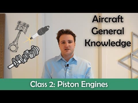ATPL Aircraft General Knowledge - Class 2: Piston Engines. thumbnail