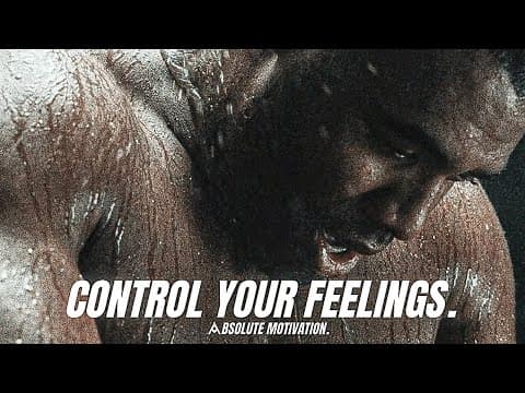 YOU BECOME VERY DANGEROUS WHEN YOU LEARN HOW TO CONTROL YOUR FEELINGS - Motivational Speech thumbnail