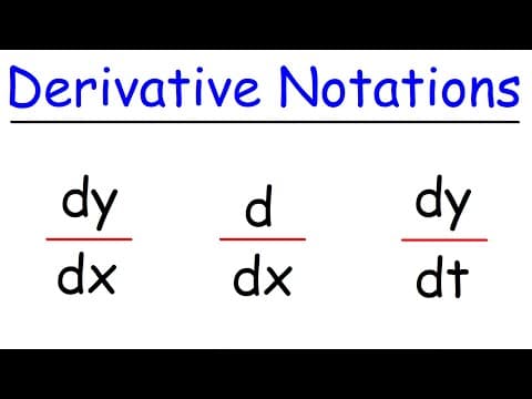dy/dx, d/dx, and dy/dt - Derivative Notations in Calculus thumbnail