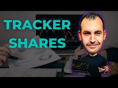 What Are Tracker Shares and How Do You Use Them? thumbnail