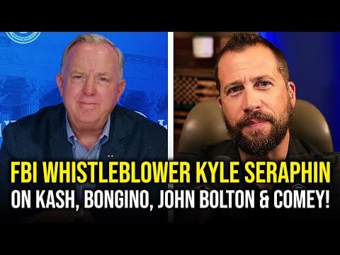 🚨🇺🇸 FBI Whistleblower Kyle Seraphin on Kash, Bongino, John Bolton & Comey! thumbnail