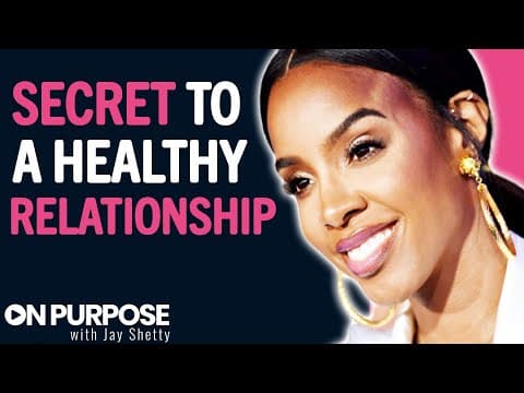 The SECRET To Building STRONGER & HEALTHIER Relationships For SUCCESS | Kelly Rowland & Jay Shetty thumbnail