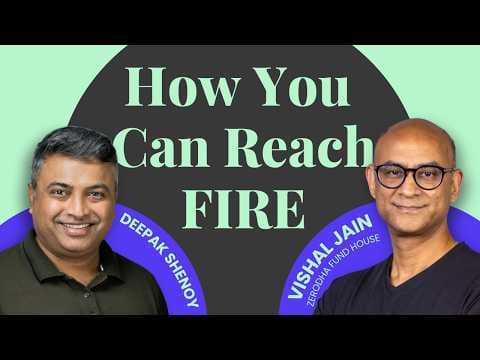 A FIRE-Side Chat with Vishal Jain - CEO of Zerodha Fundhouse thumbnail