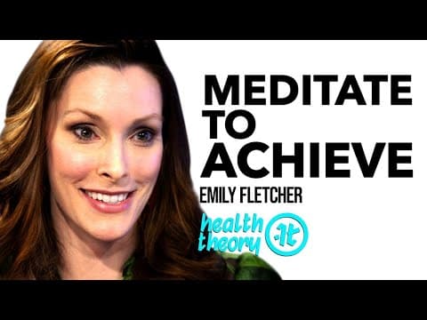 Discover the Trifecta of Mindfulness, Meditation and Manifesting | Emily Fletcher on Health Theory thumbnail