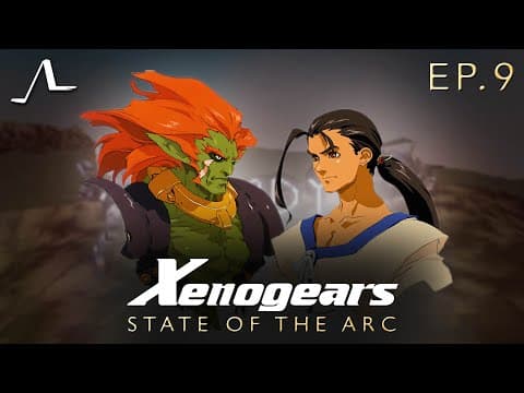 Xenogears Story Analysis (Ep.9) | State of the Arc Podcast thumbnail