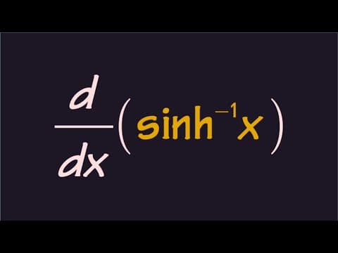 How to Find the Derivative of Inverse Hyperbolic Sine thumbnail
