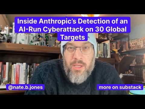 Inside Anthropic's Detection of an AI-Run Cyberattack on 30 High Value Global Targets thumbnail