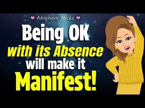 Be Happy With It's Absence & Watch It Come To You! 🌠 Abraham Hicks 2024 thumbnail