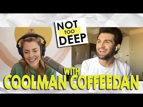 COOLMAN COFFEEDAN (aka Danny Casale) on #NotTooDeep // Grace Helbig thumbnail