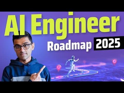 AI Engineer Roadmap | How I'd Learn AI in 2025 thumbnail