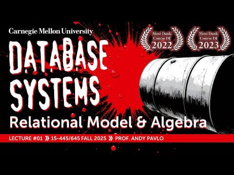 #01 - Relational Model & Algebra (CMU Intro to Database Systems) thumbnail