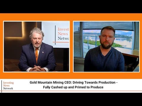 Gold Mountain Mining CEO: Driving Towards Production - Fully Cashed up and Primed to Produce thumbnail