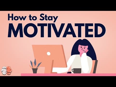 How to Stay Motivated, Using Psychology. thumbnail