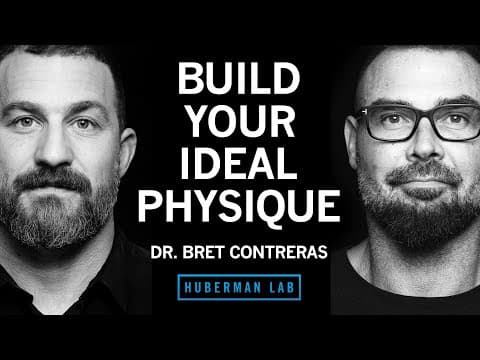 Build Your Ideal Physique | Dr. Bret Contreras thumbnail