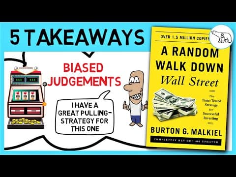 A RANDOM WALK DOWN WALL STREET SUMMARY (BY BURTON MALKIEL) thumbnail