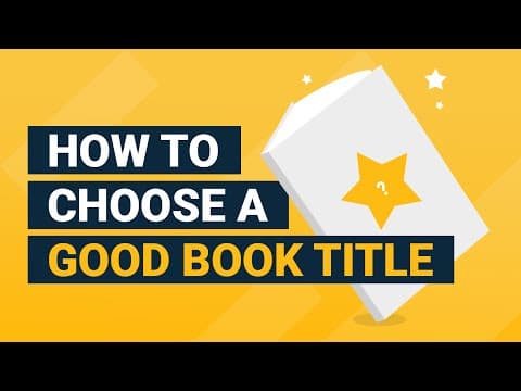 How to Create an Attention-Grabbing Book Title thumbnail