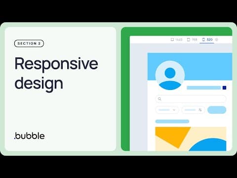 Responsive design: Getting started with Bubble (Lesson 2.6) thumbnail